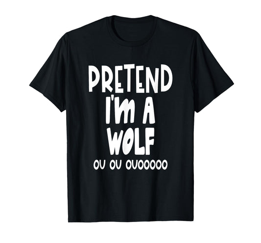 Fun Pretend Wolf Shirt - Lazy Halloween Wolf Costume T-Shirt