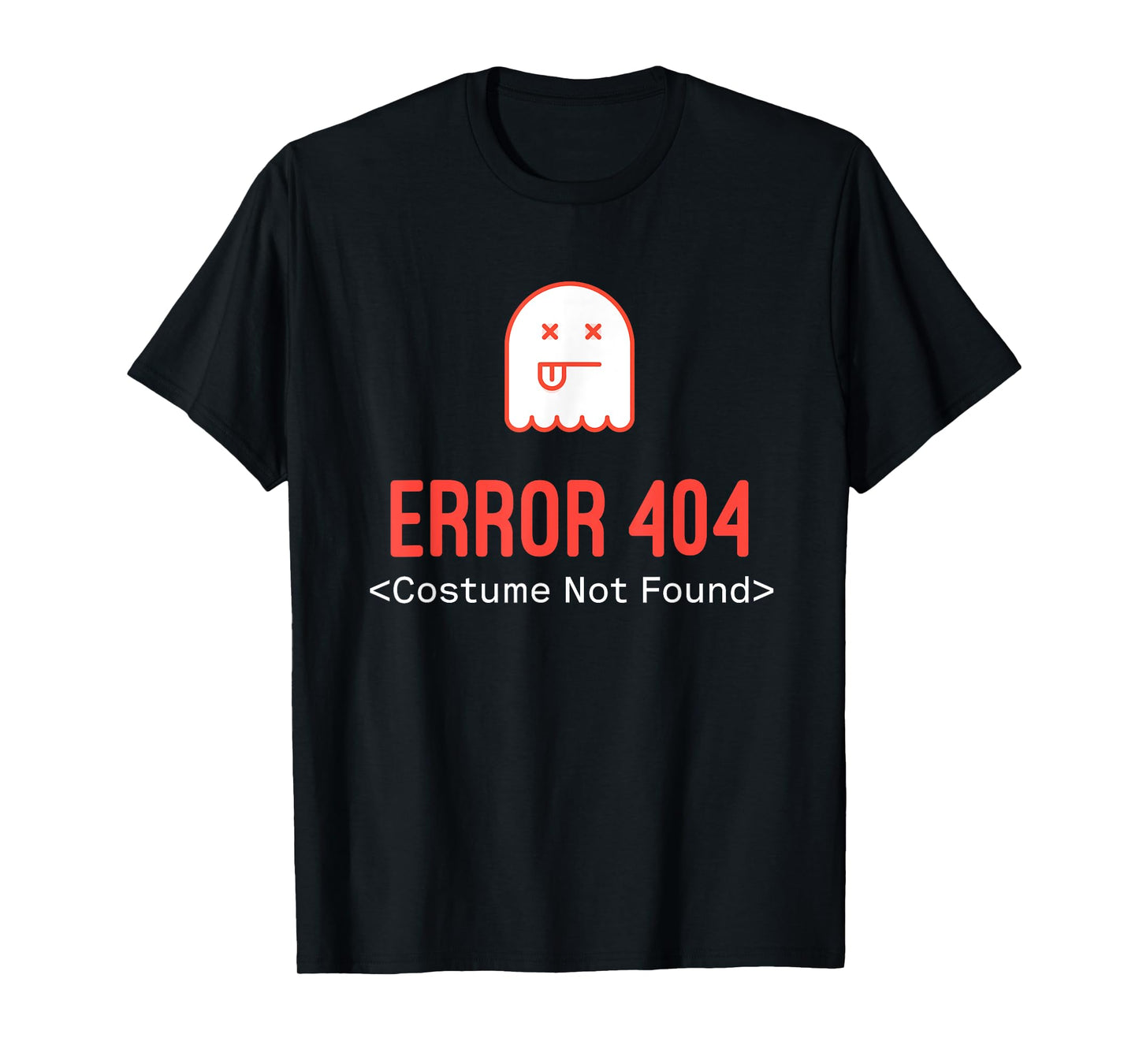 Error 404 Costume Not Found T-Shirt