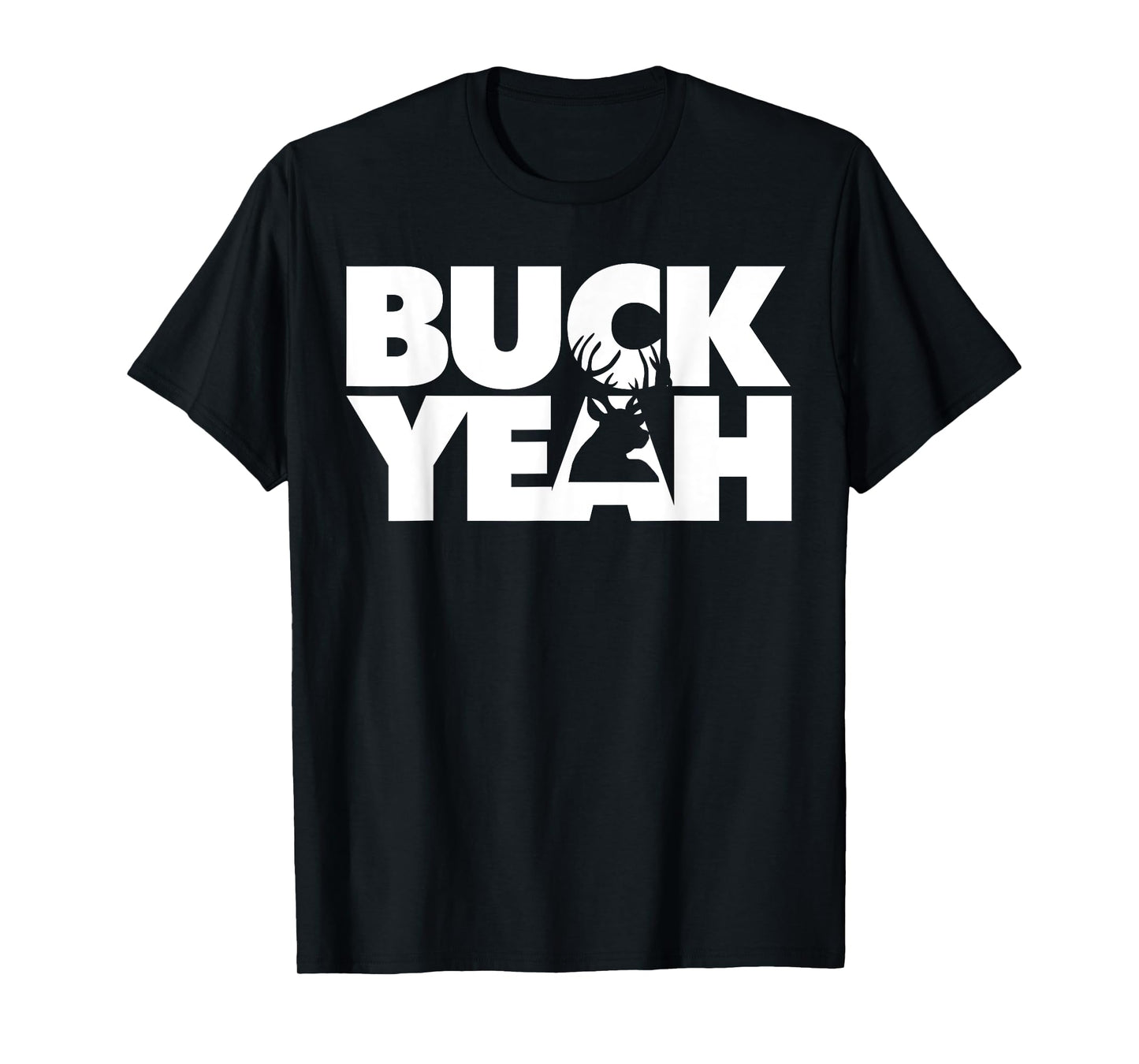 Buck Yeah funny deer hunting pun T-Shirt