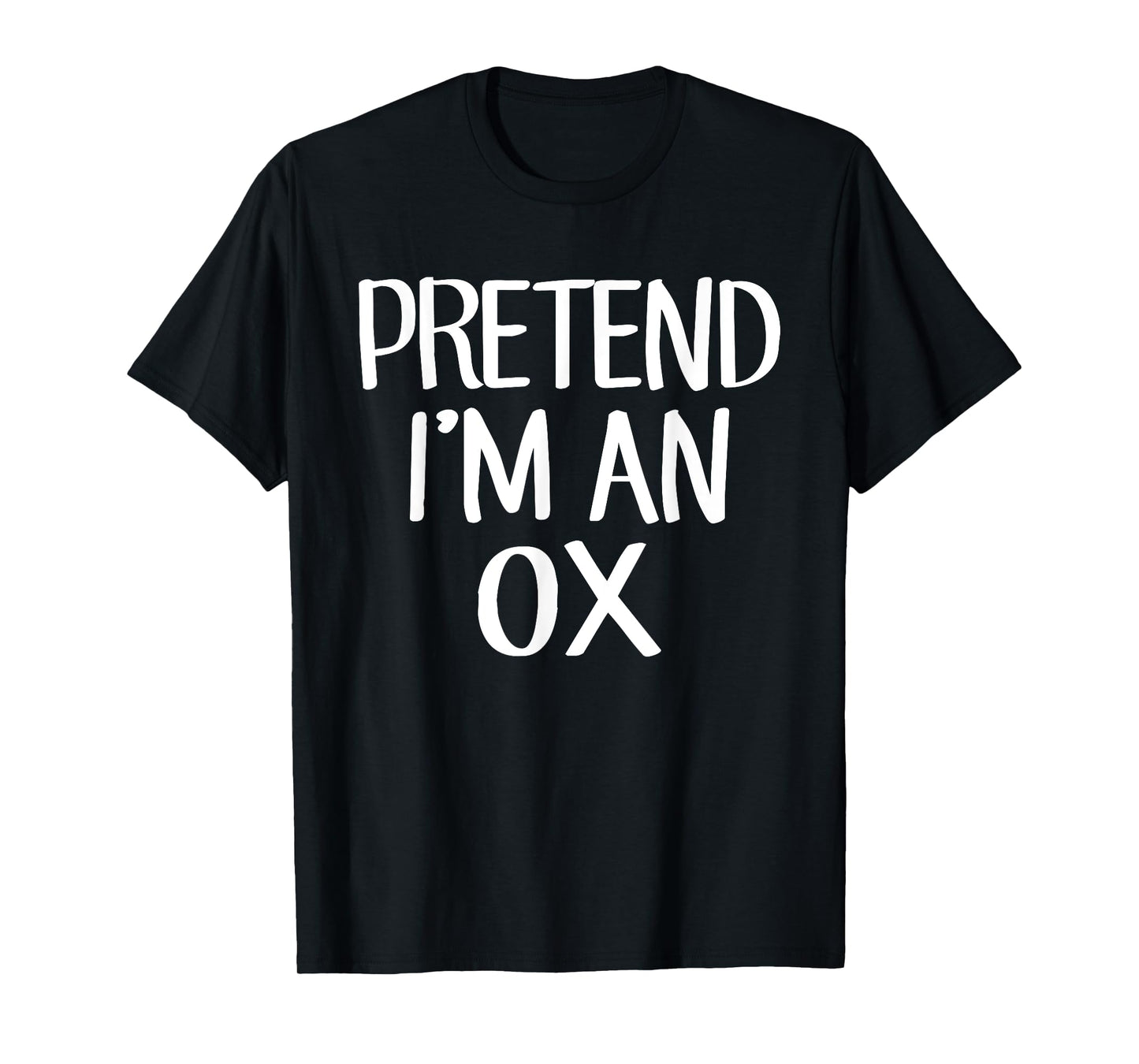 Pretend I'm An OX Costume Family Lazy Easy Halloween T-Shirt