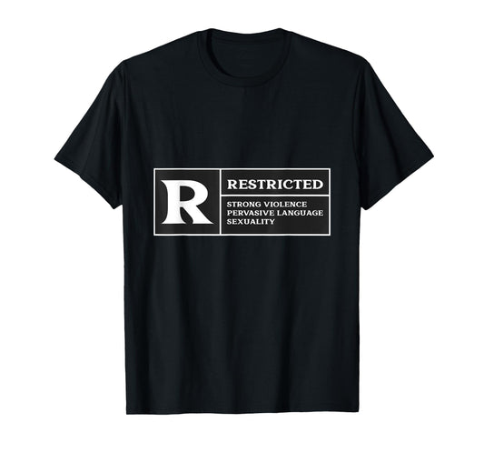 Restricted Rated R Rating Movie Lover T-Shirt