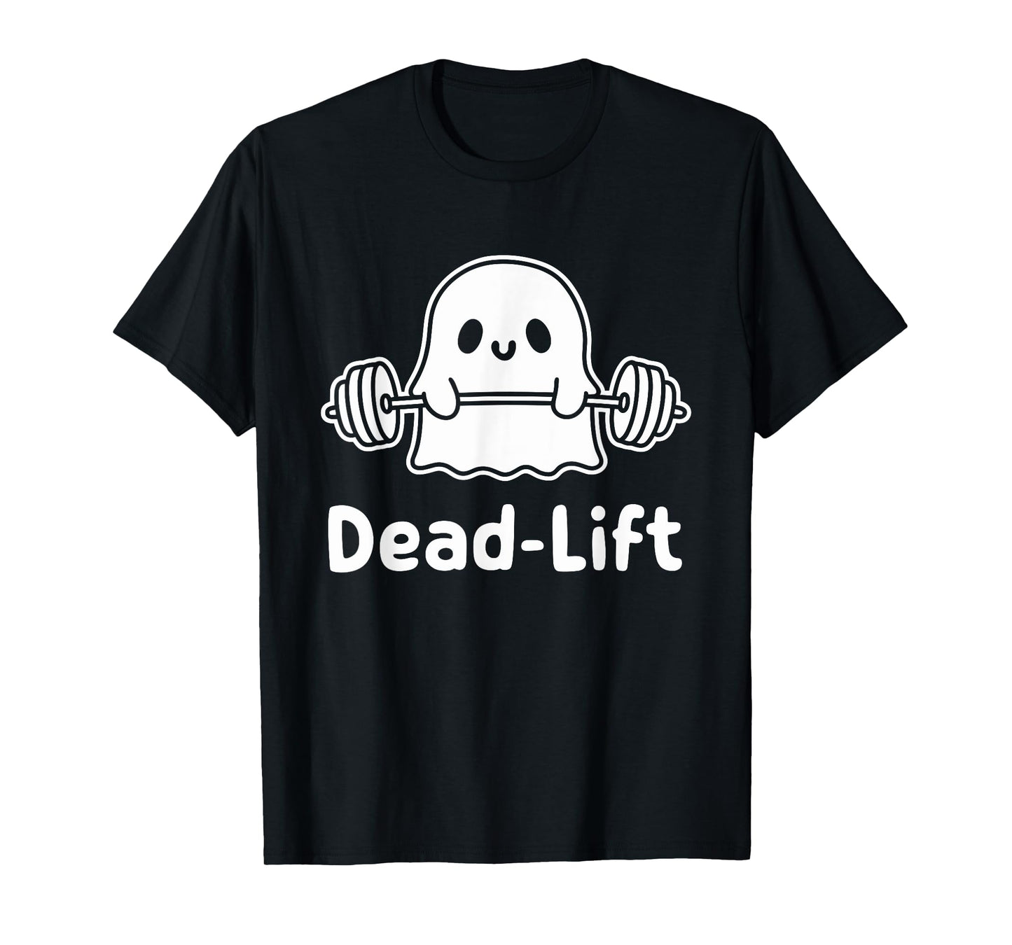 Dead Lift Funny Ghost Gymer Halloween Weight Lifting Workout T-Shirt