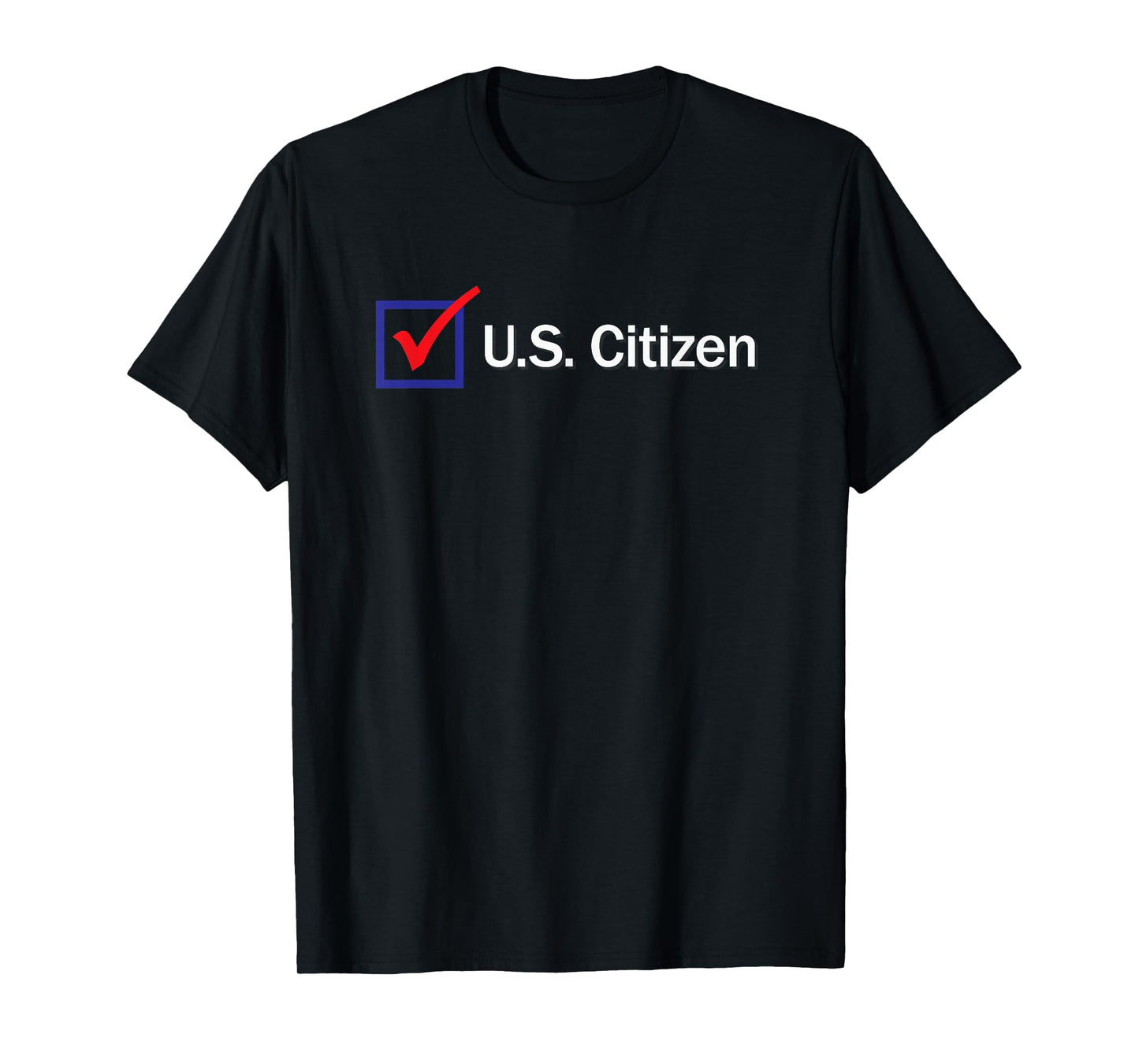 US Citizen T-Shirt: American Census Vote Checkbox