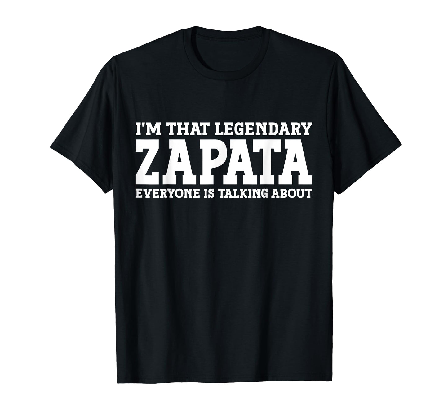Zapata Surname Funny Team Family Last Name Zapata T-Shirt