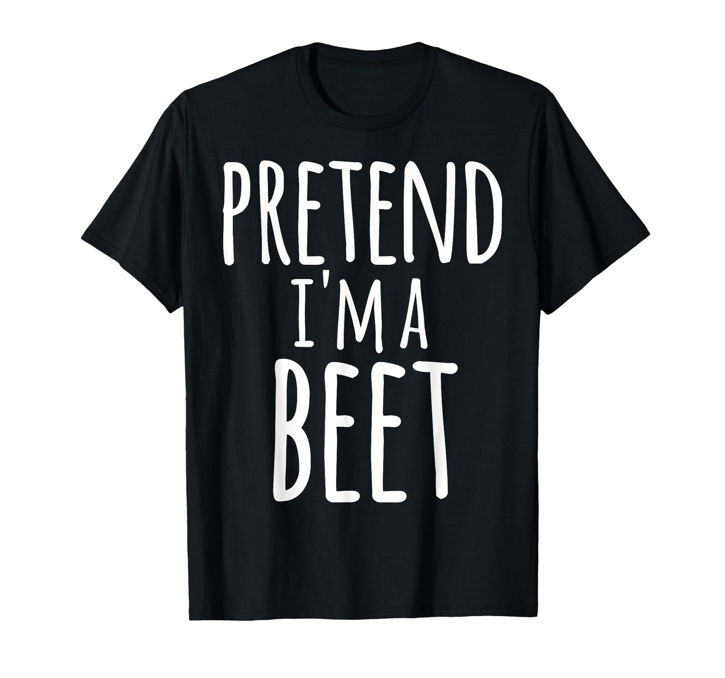 Funny Lazy Halloween T-Shirt PRETEND I'M A BEET Costume T-Shirt