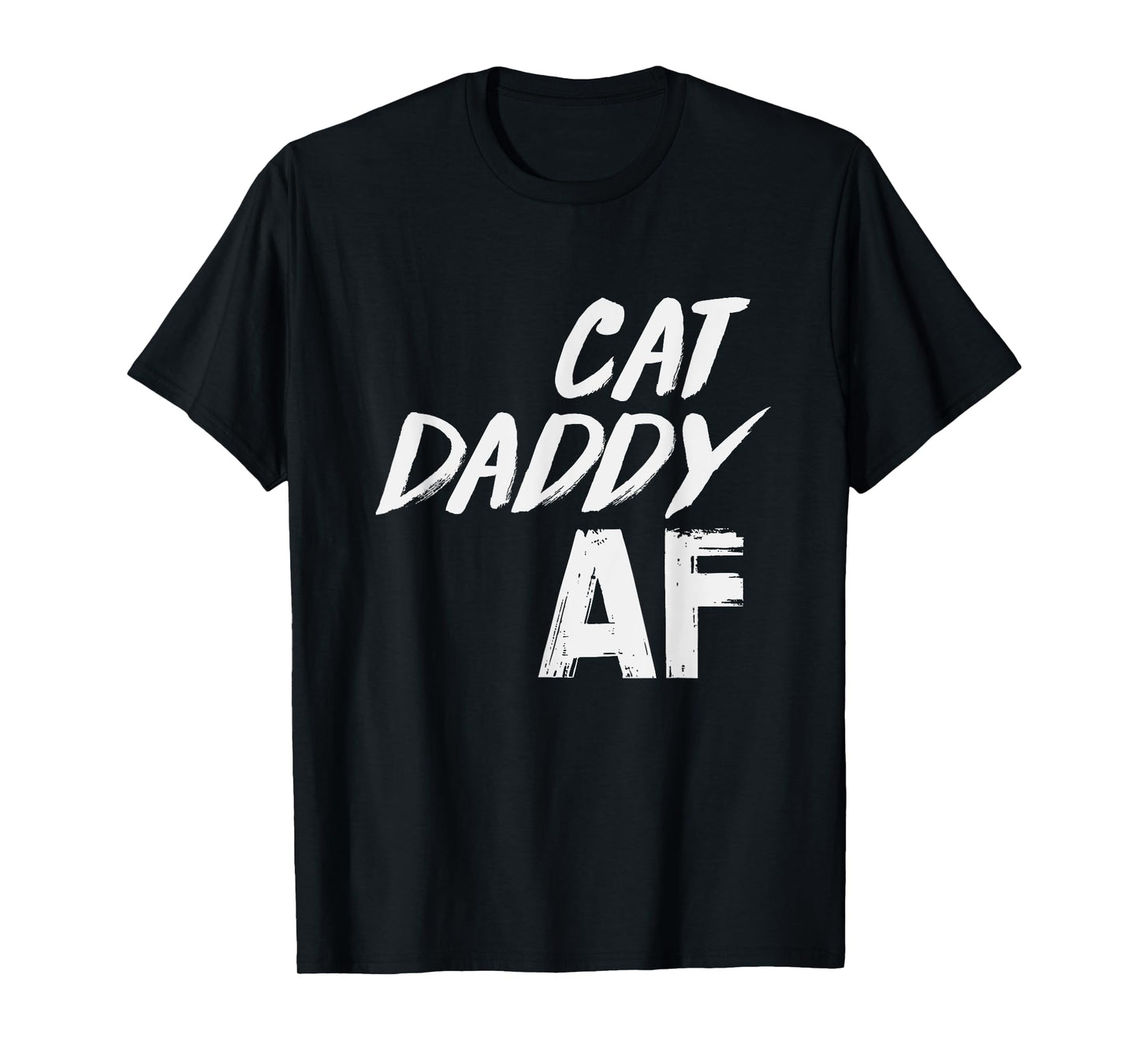 Cat Daddy AF Men Women Kids T-Shirt