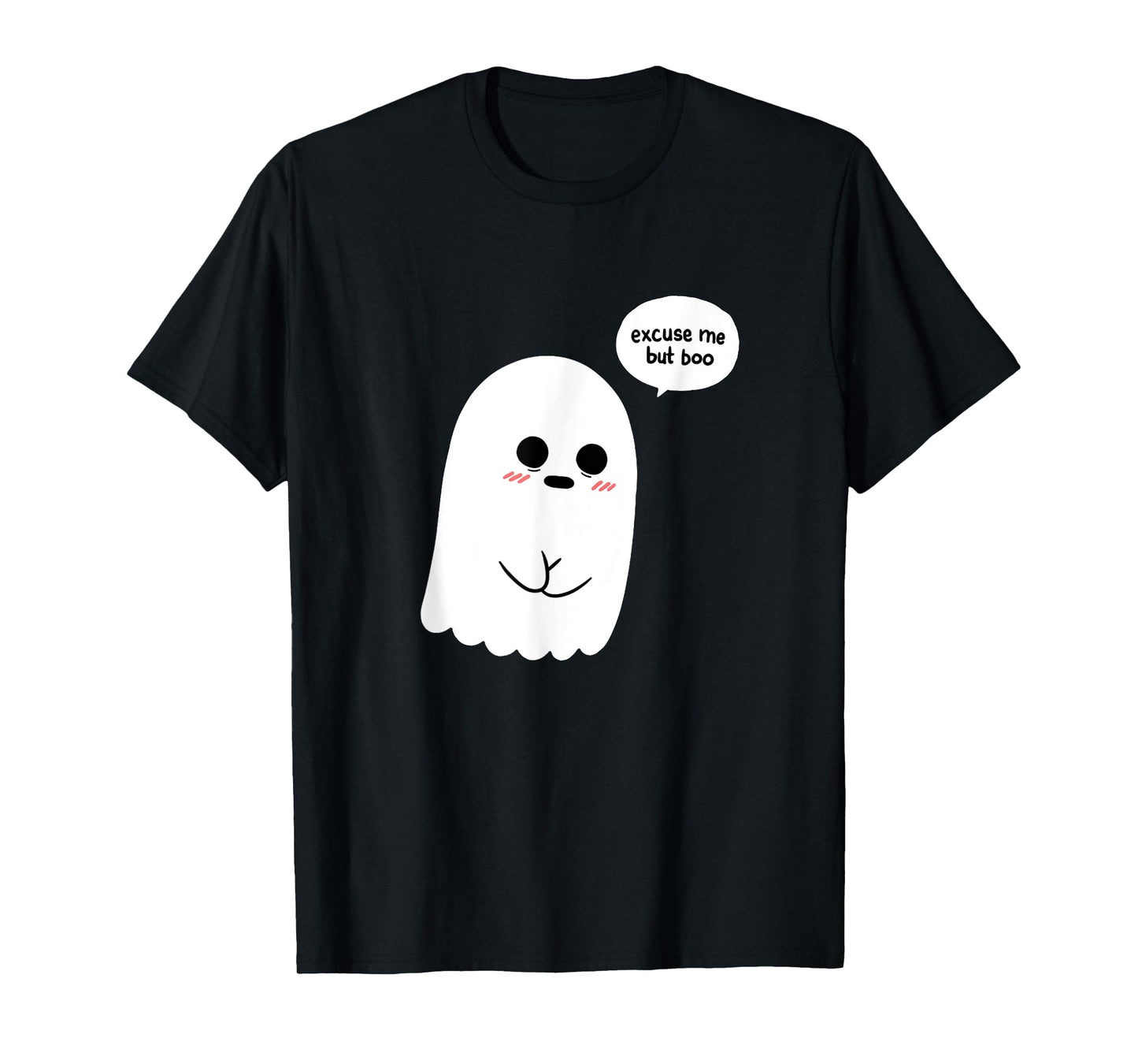 Funny Halloween Excuse Me But Boo Costume T-Shirt