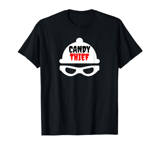 Candy Thief - Easiest Halloween Costume For Kids Dad or Mom T-Shirt