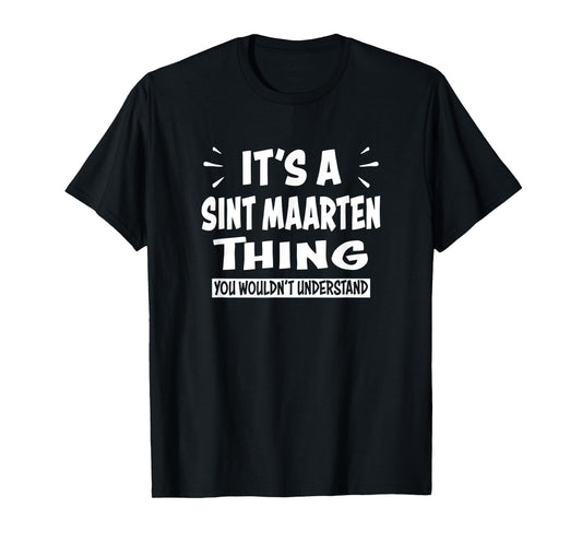 Sint Maarten Lovers You Wouldn't Understand Sint maarten T-Shirt