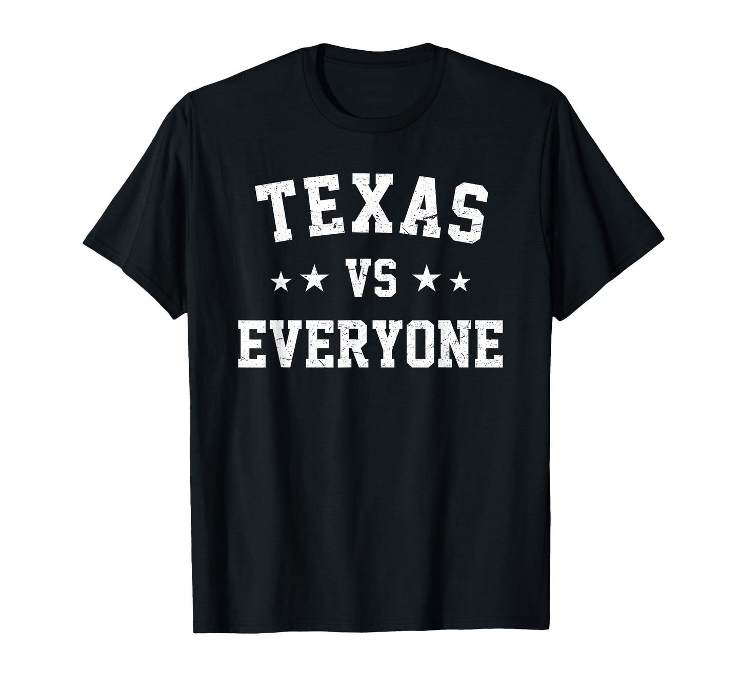 Texas VS Everyone | Season Trend T-Shirt T-Shirt