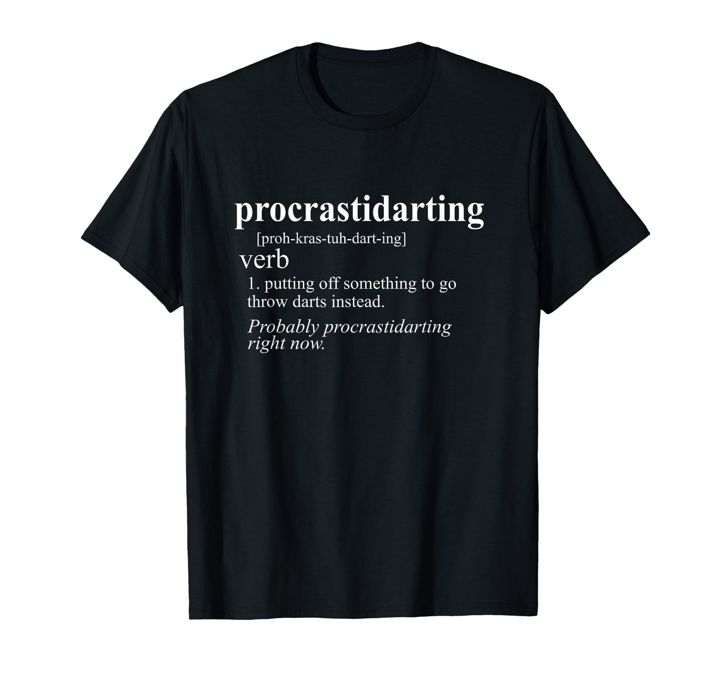 Darts Gifts Men Women Procrastidarting Funny Dart Player T-Shirt Small