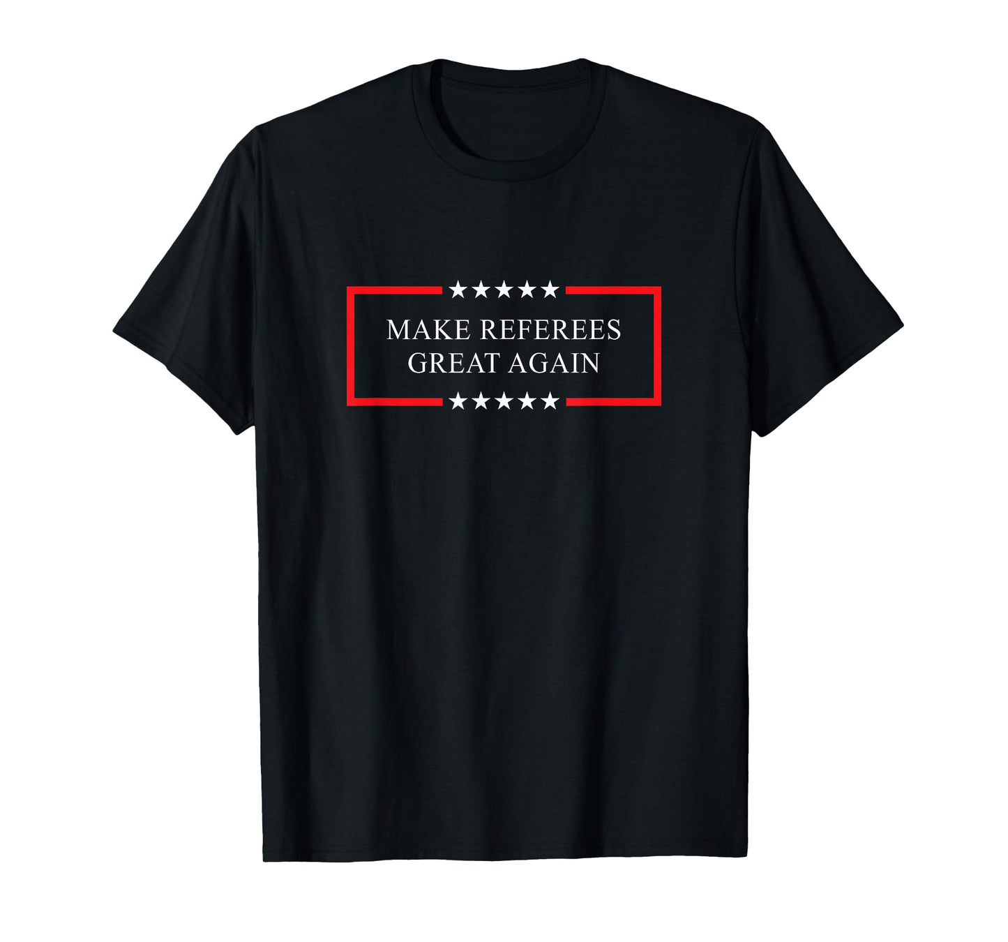 Make referees great again - T-Shirt