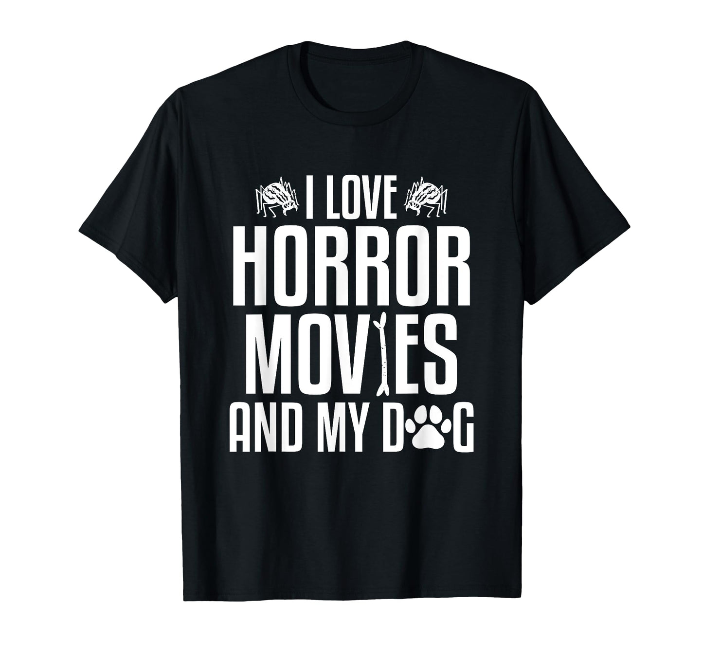 I Love Horror Movies And My Dog Halloween True Crime T-Shirt for Men Women