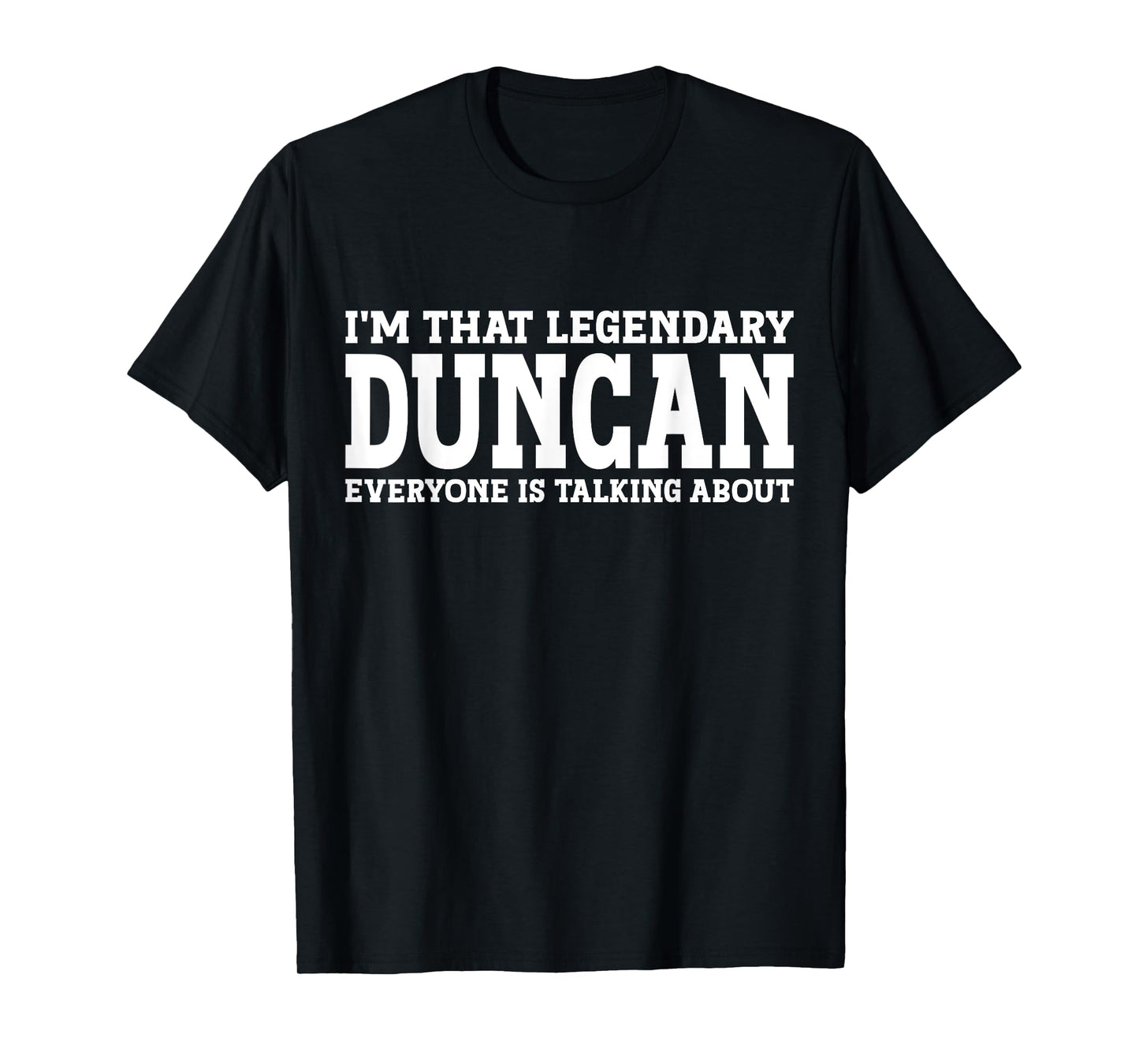 Duncan Personal Name First Name Funny Duncan T-Shirt