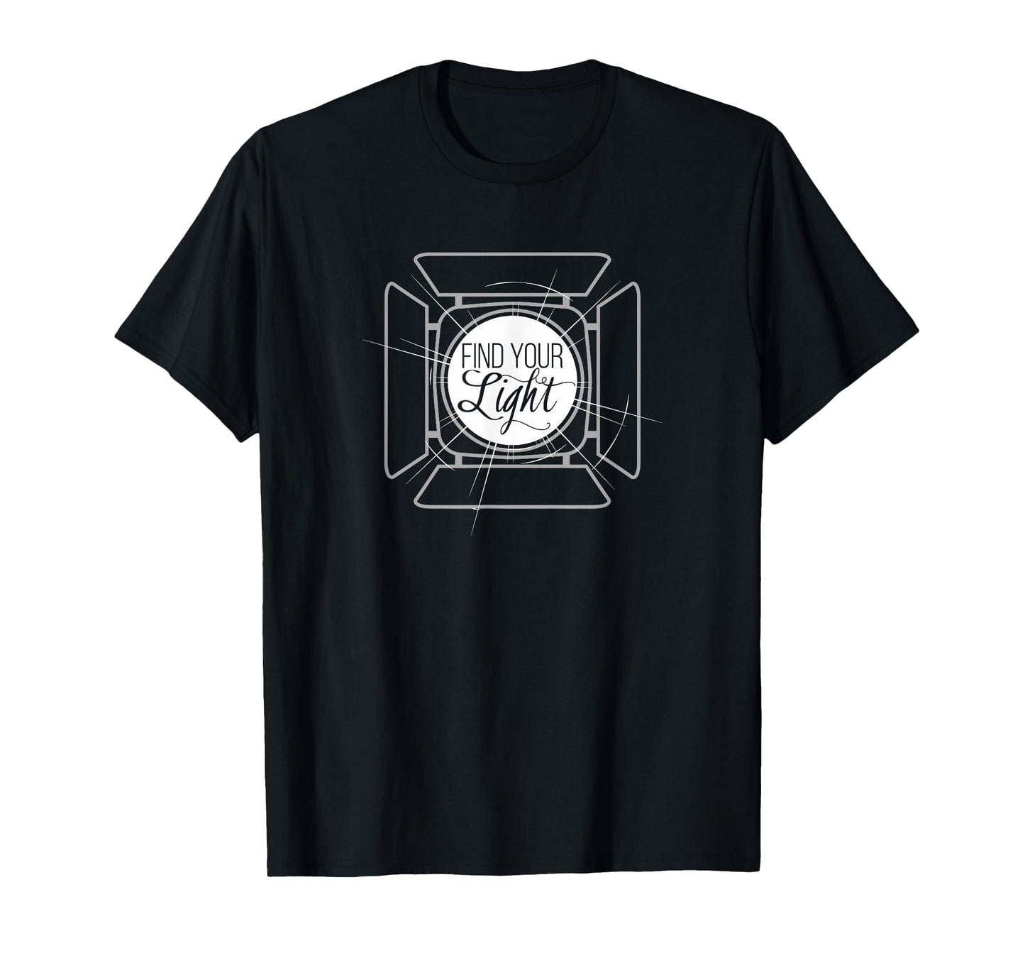 Find Your Light | Broadway Theatre Musical Theater T-shirt