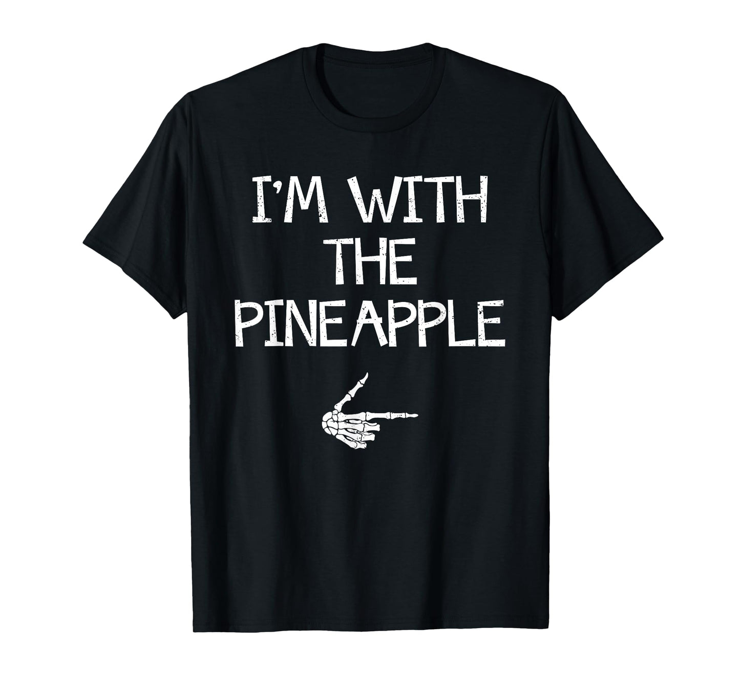 I'm With The Pineapple Halloween Costume Couples Matching T-Shirt