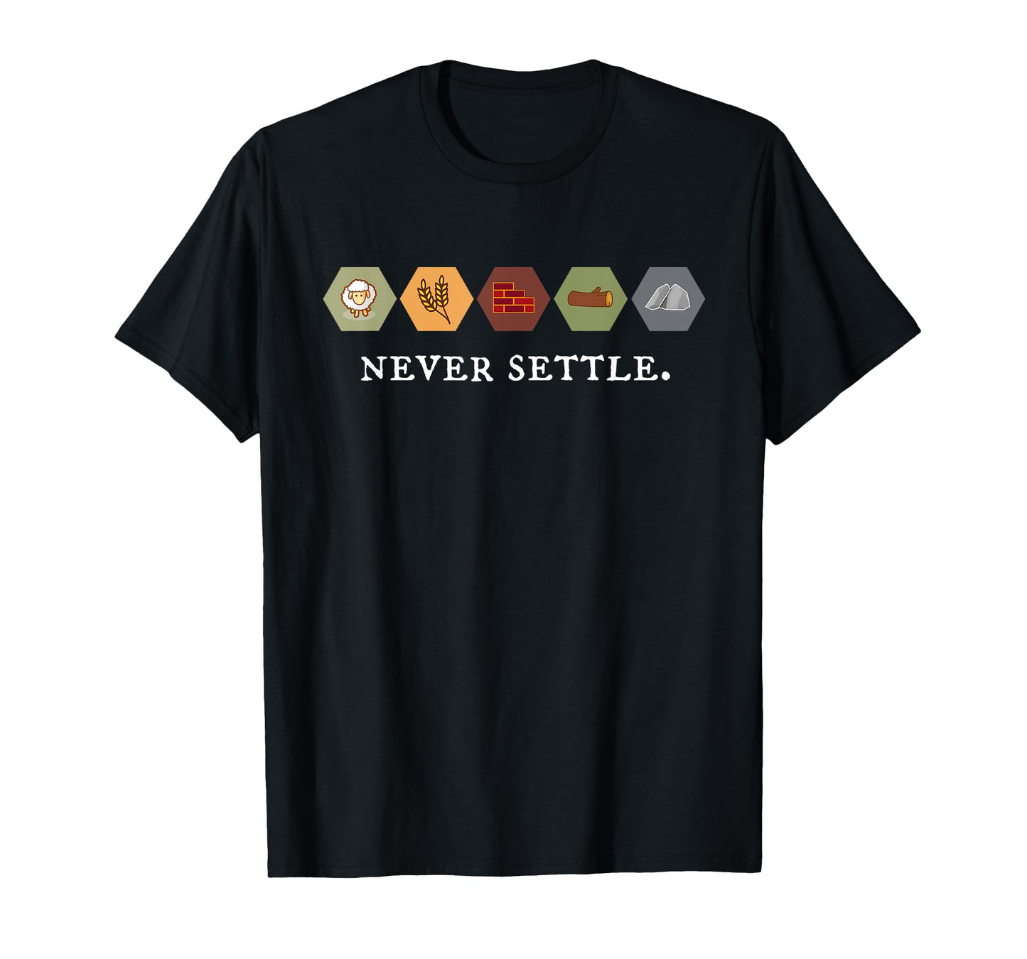 Never Settle Board Games Shirt T-Shirt
