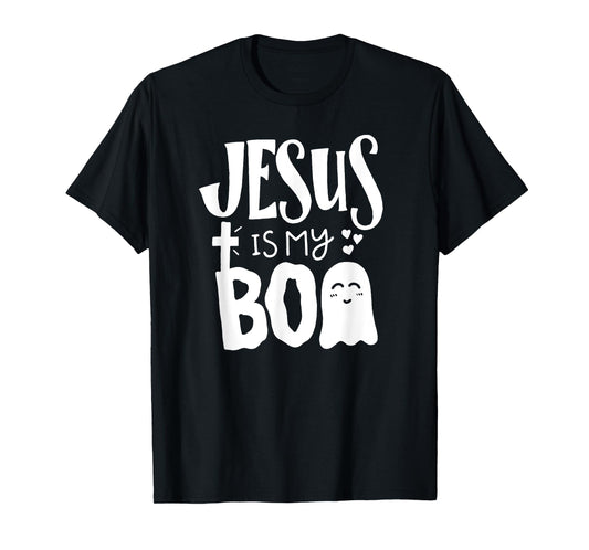 Jesus is my BOO - Funny Christian Halloween Quote Humor T-Shirt