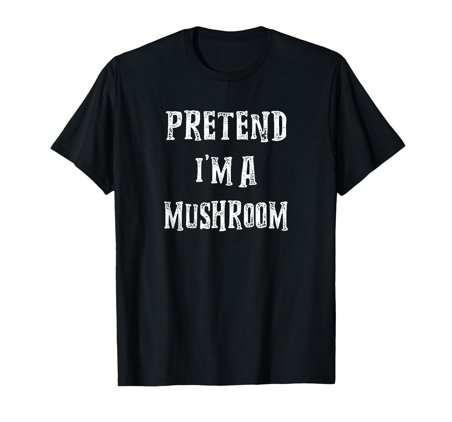 Pretend I'm A Mushroom Halloween Costume Couples Matching T-Shirt