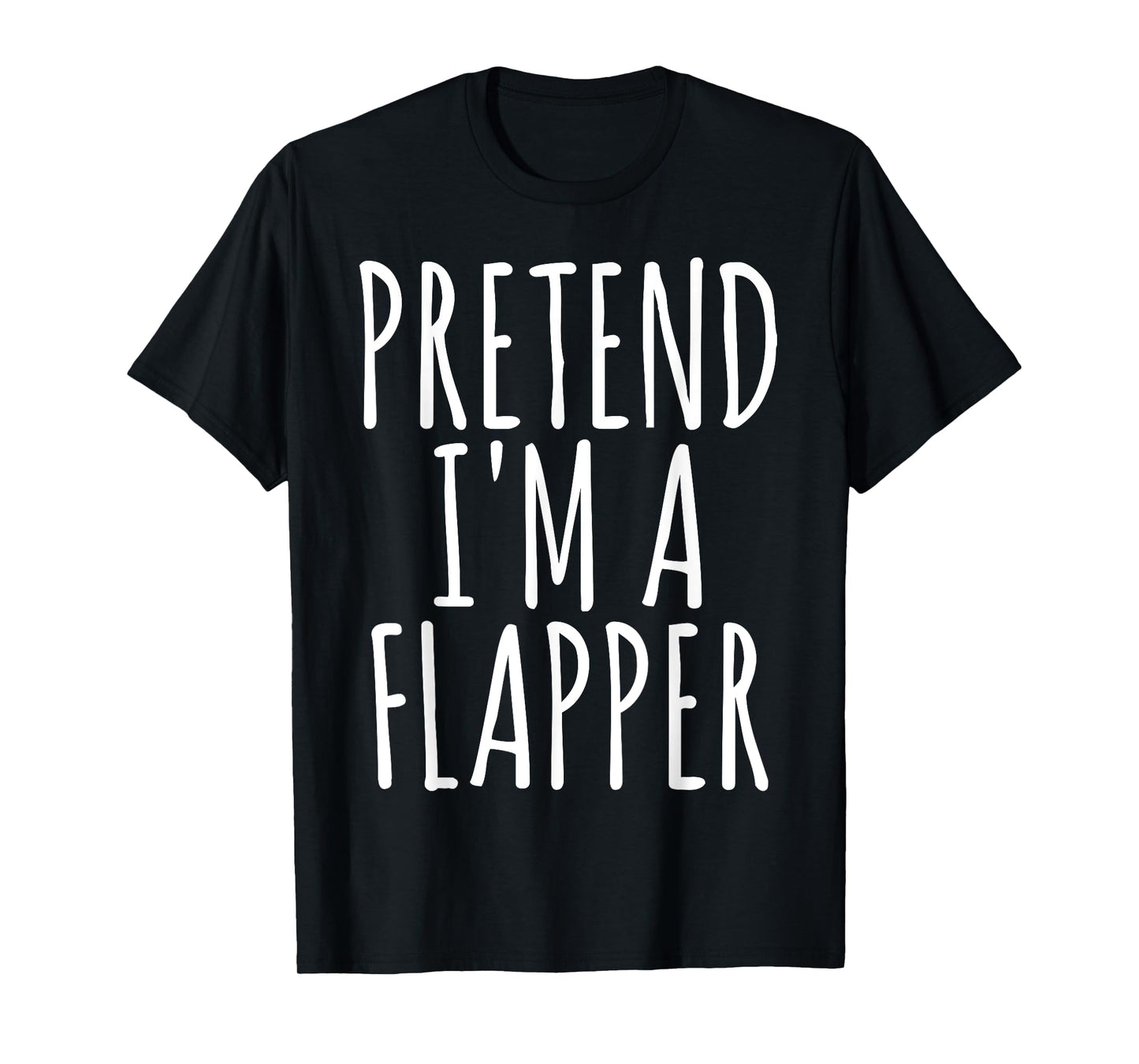 Lazy Easy Funny Halloween Costume Pretend I'm A Flapper T-Shirt Small