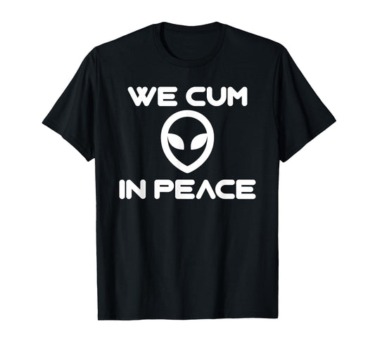 We Cum In Peace - Aliens