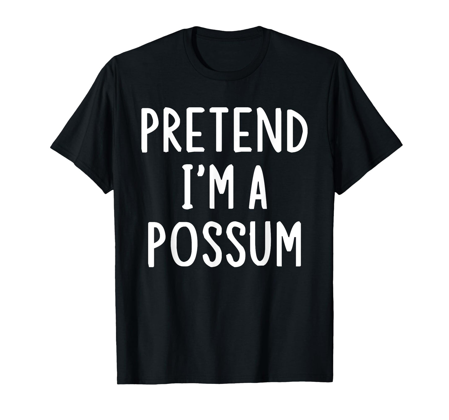 Pretend I'm A Possum Lazy Easy Halloween Matching Costume T-Shirt
