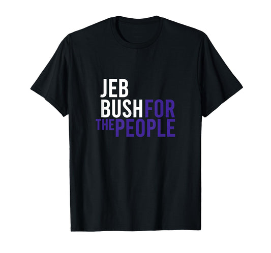 Jeb Bush For The People | 2024 Republican Patriot USA T-Shirt