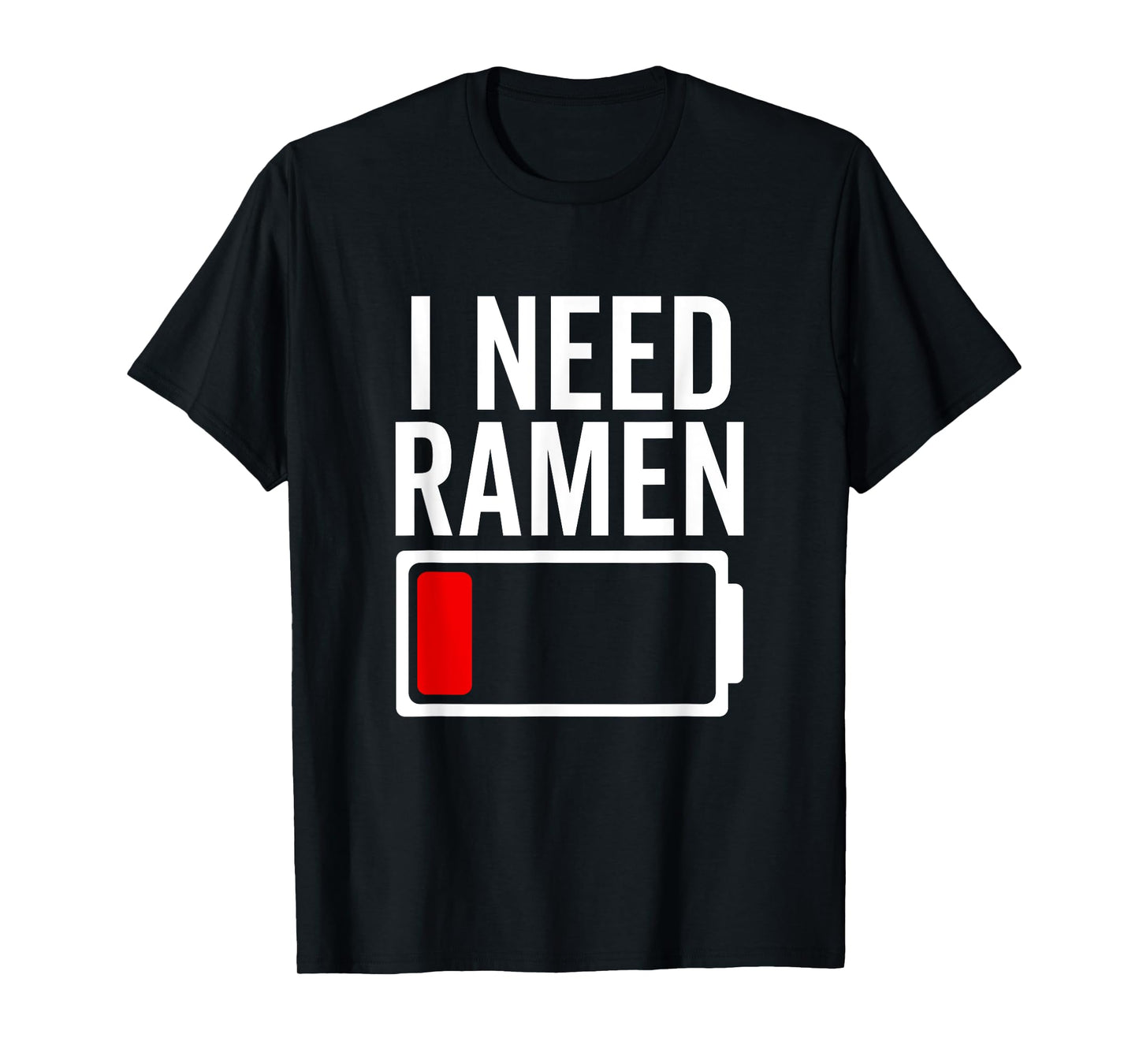 I Need Ramen Funny Noodle Love Food Japan Japanese Anime T-Shirt