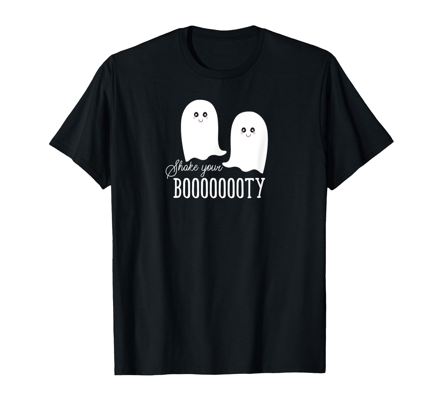 Shake Your Booty Halloween Cute Ghosts Funny T-Shirt