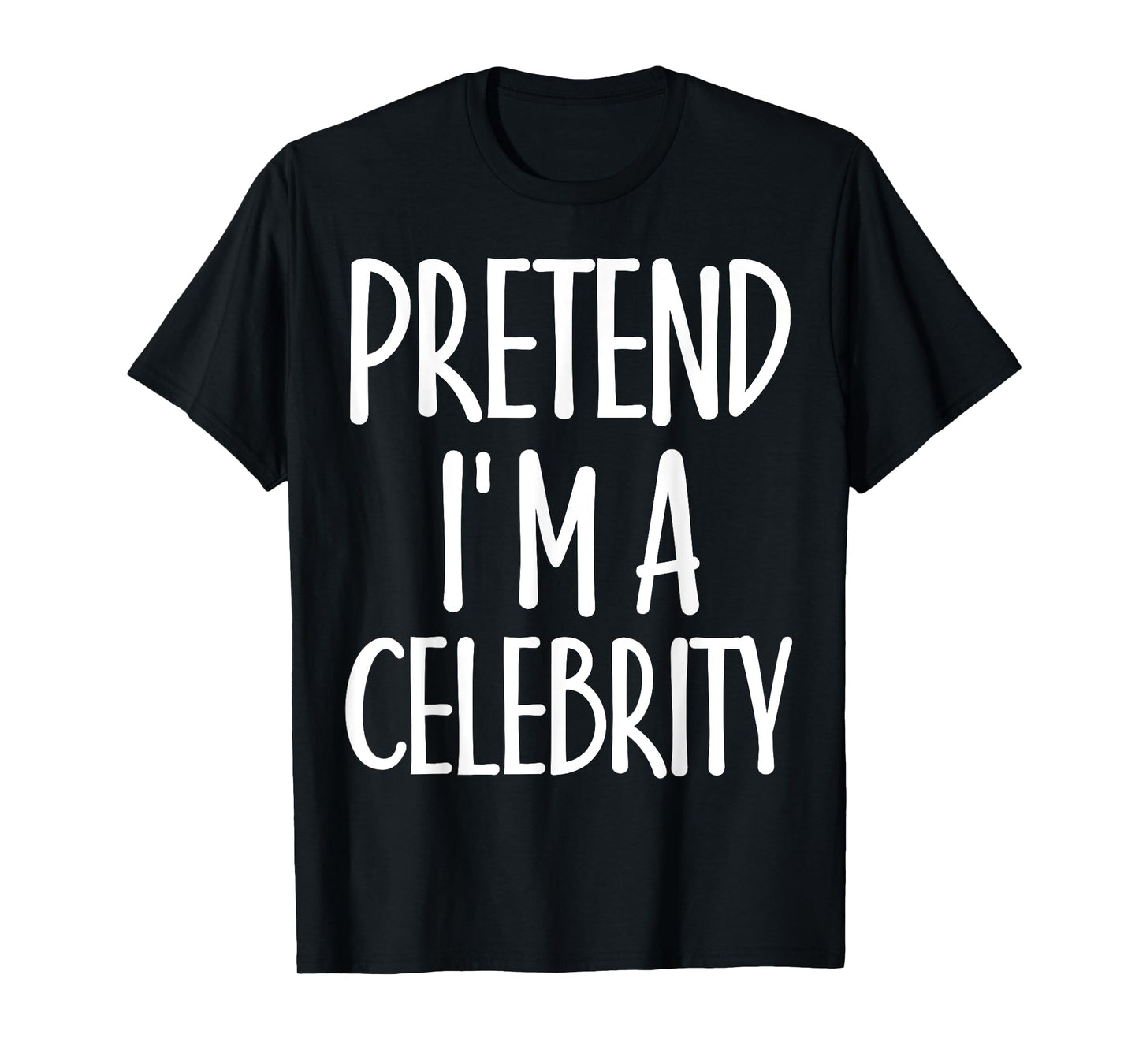 Easy Pretend I'm Celebrity Costume for Famous Halloween T-Shirt