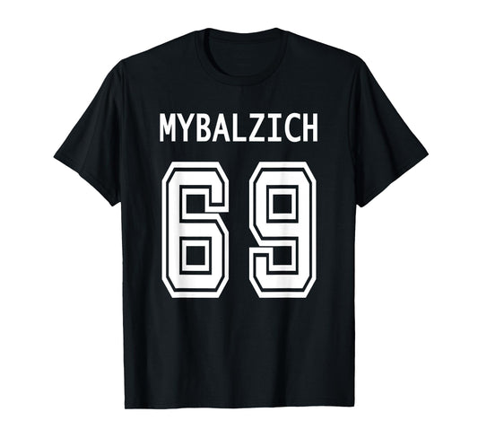 Sports Player Mybalzich 69 Funny Adult T-Shirt