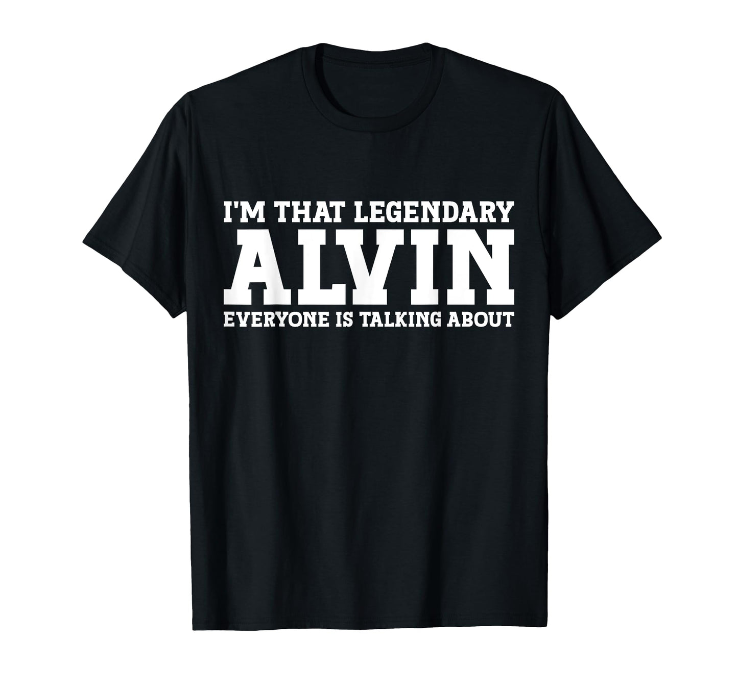 Alvin Personal Name Funny Alvin T-Shirt