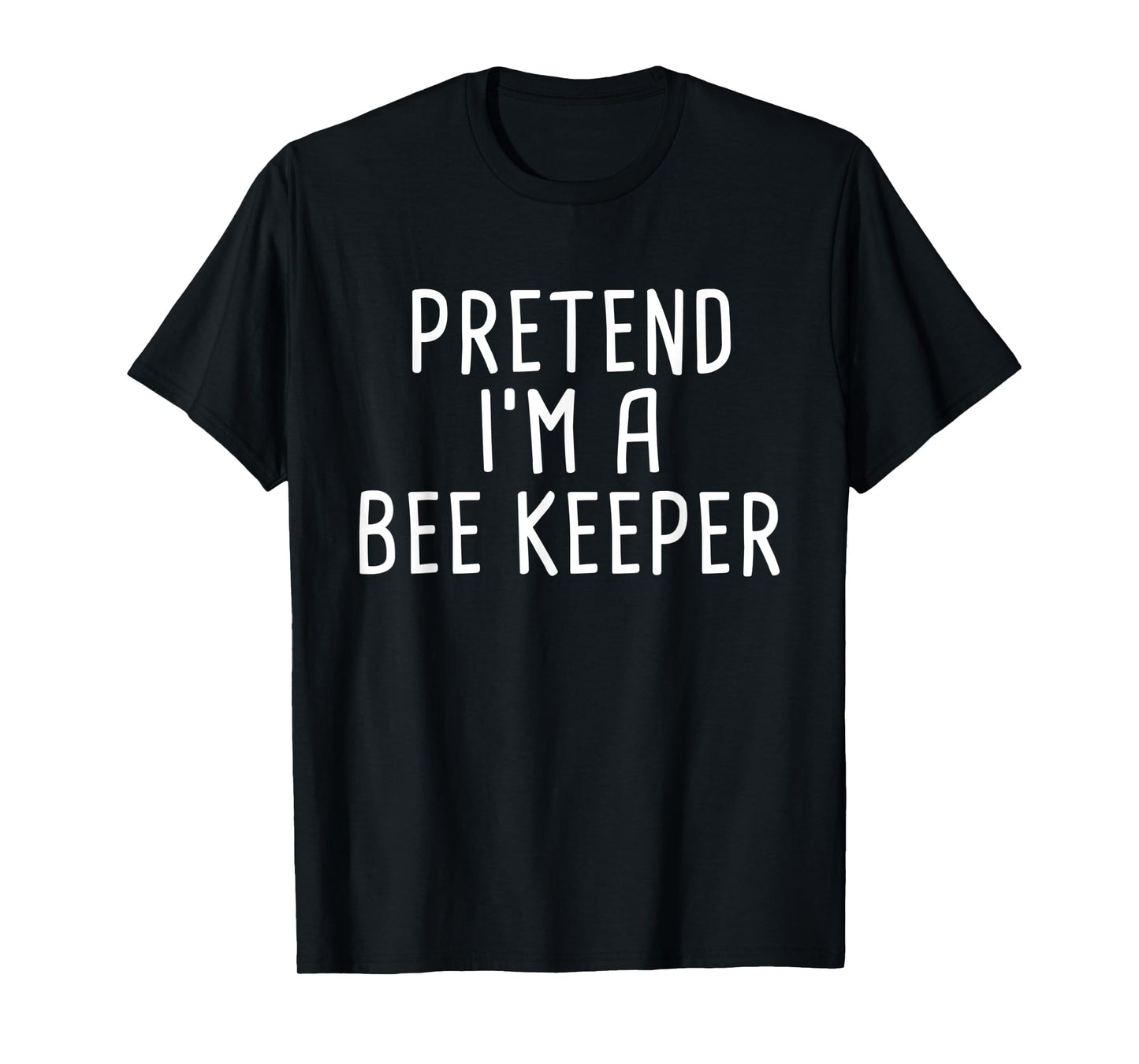 Pretend I'm A Bee Keeper Funny Lazy Halloween Costume T-Shirt