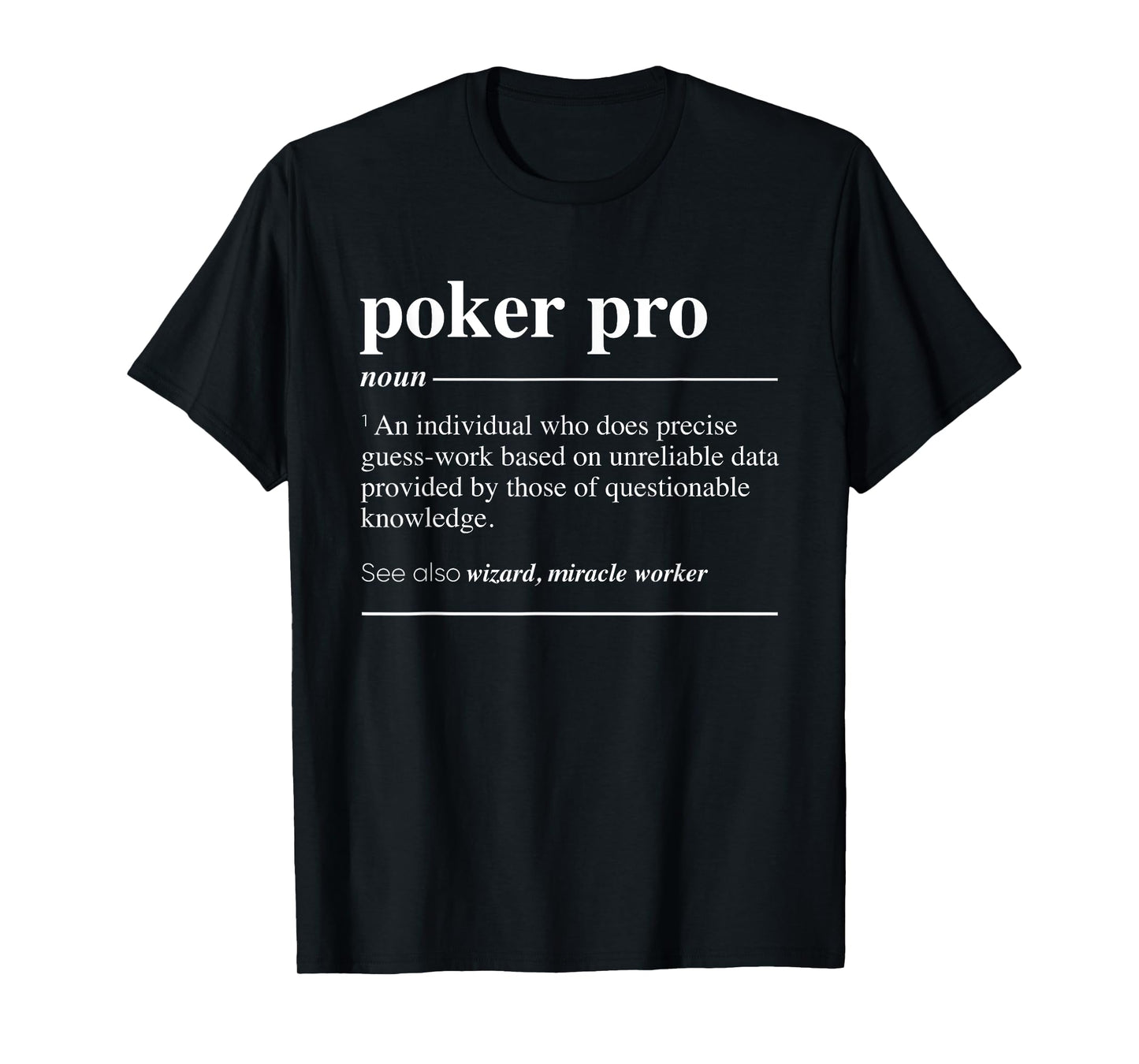 Poker Pro Definition Funny Noun T-Shirt