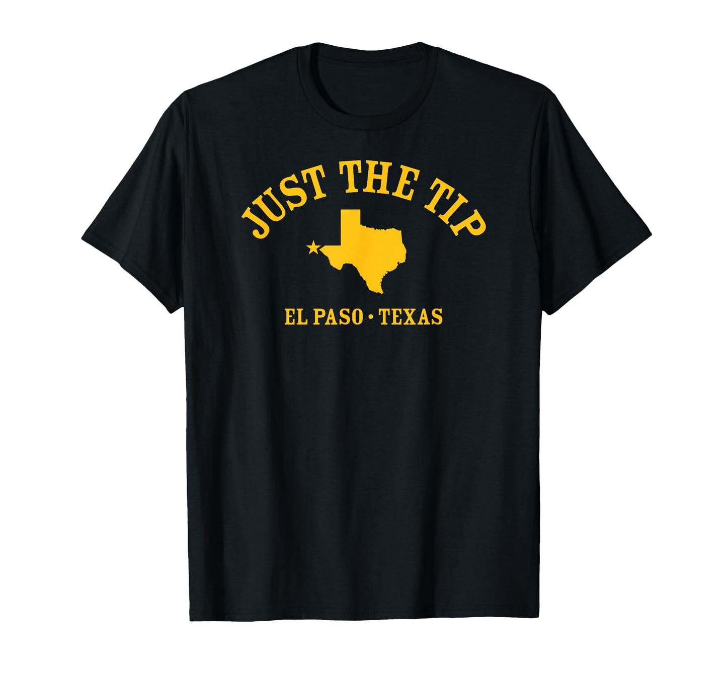 JUST The TIP/El Paso TX Athletic Design with State T-Shirt