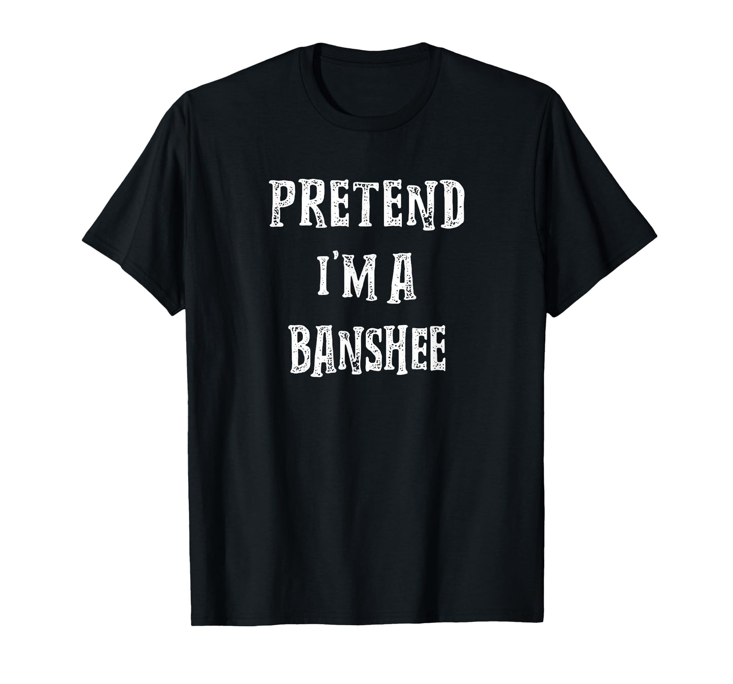 Pretend i'm A Banshee Halloween Costume Couples Matching T-Shirt