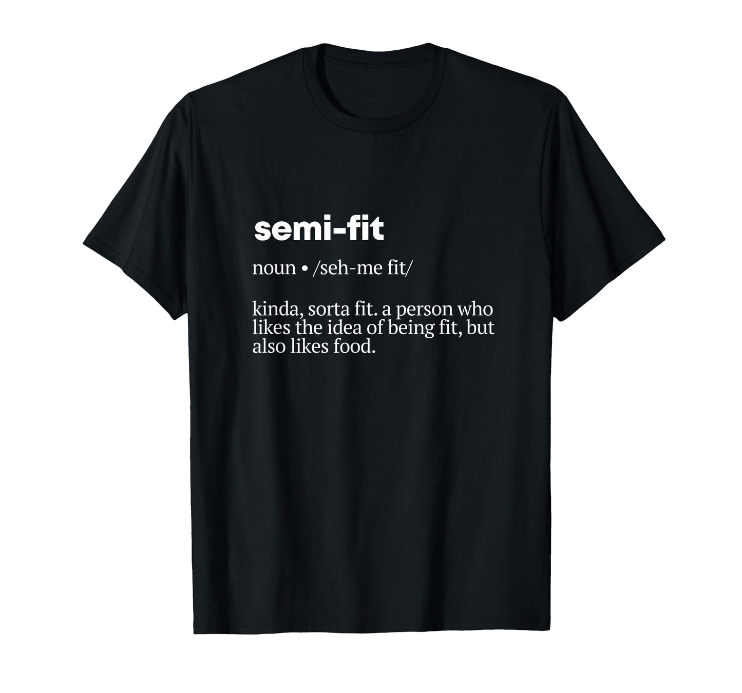 Semi-Fit Definition Gym T-Shirt Humor Workout Pump Cover T-Shirt