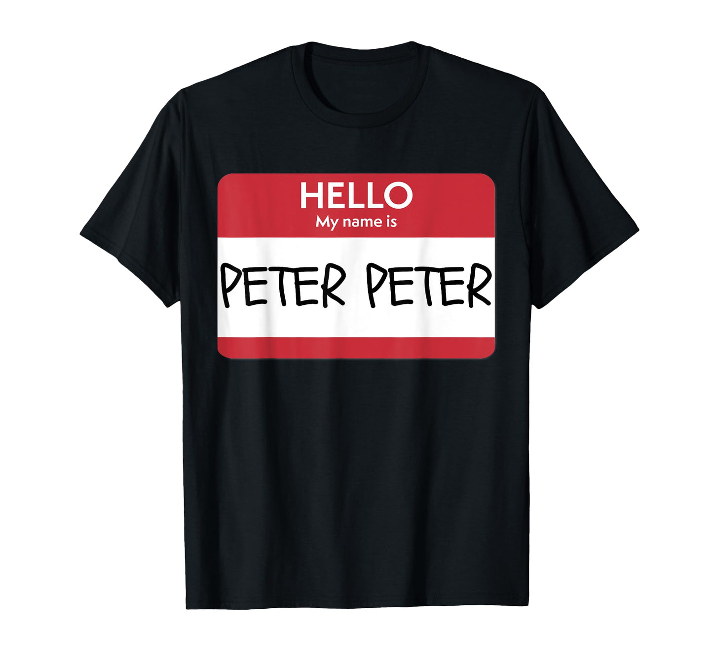 "Hello My Name Is Peter Peter" Funny Halloween T-Shirt