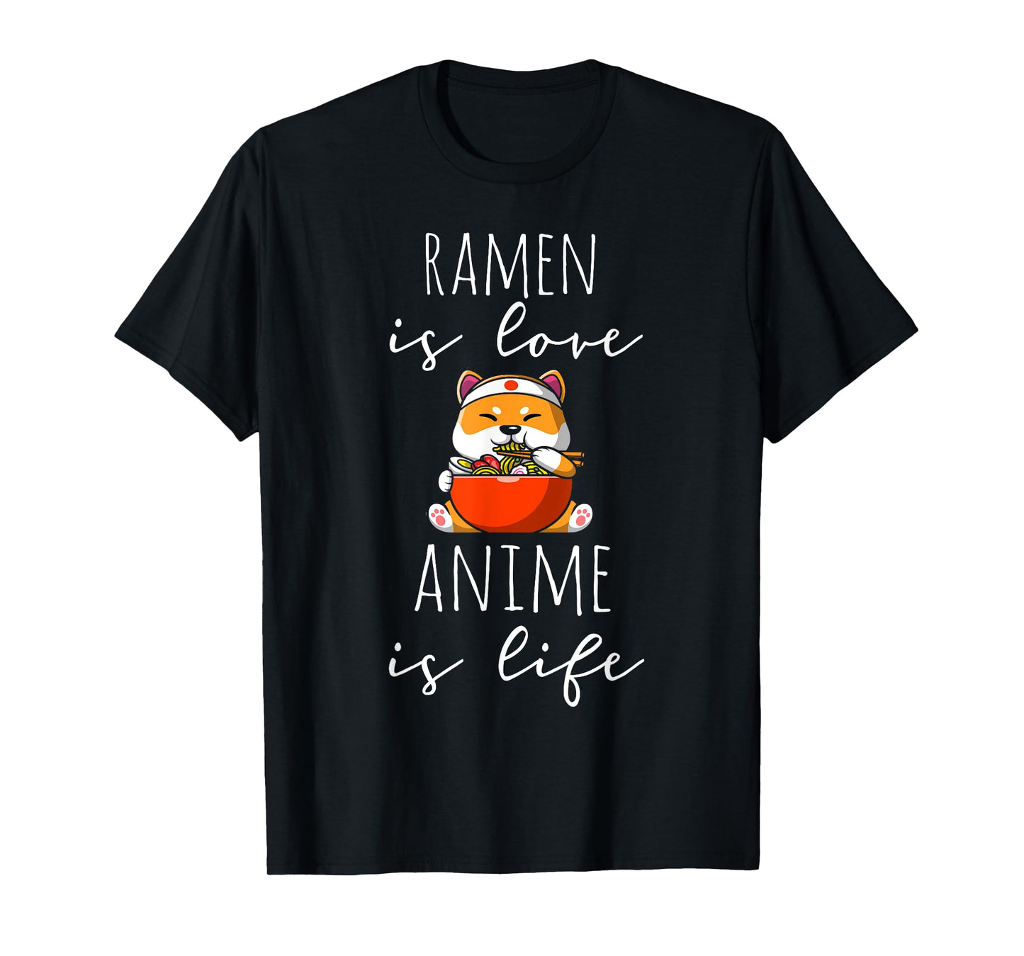 Ramen is Love Anime is Life Manga Lover Anime Merch Otaku T-Shirt
