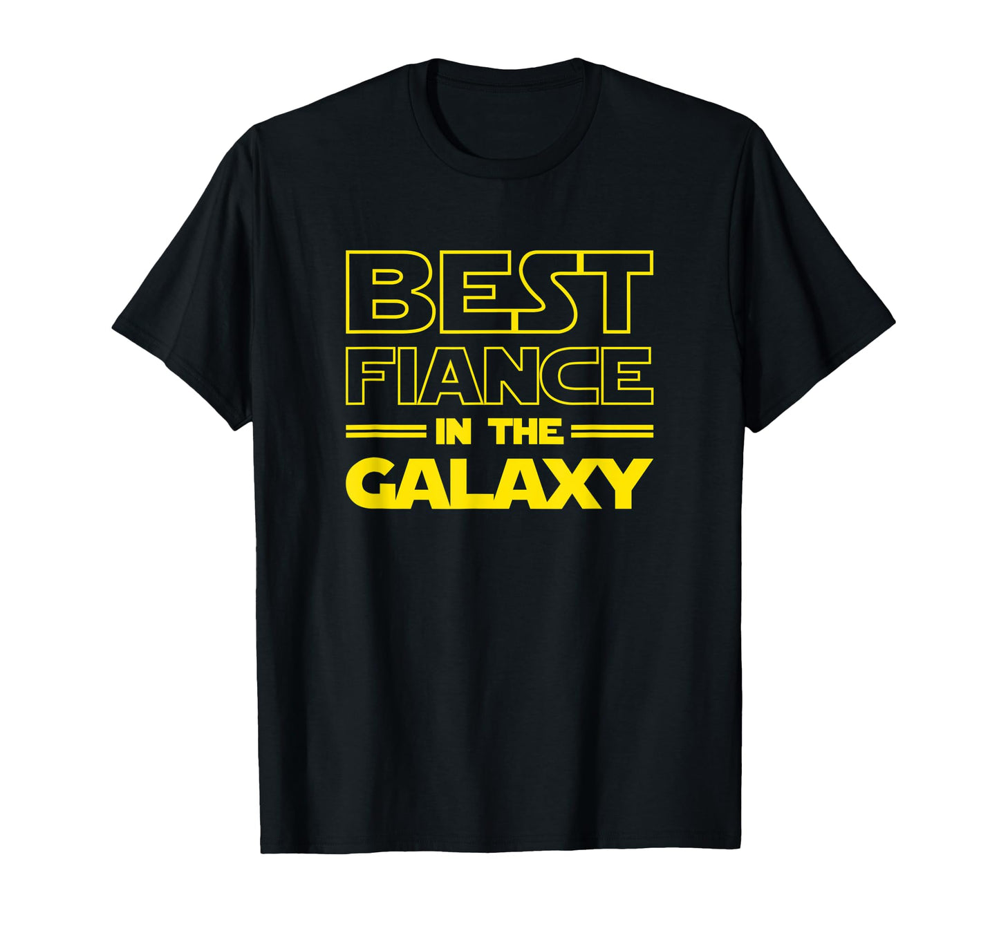 Mens Fiance Gifts "Best Fiance in the Galaxy" Men Tee Shirts