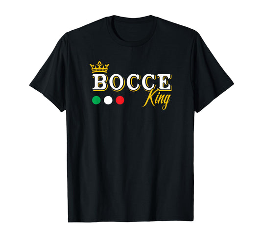 Bocce king - italian colors - bocce petanque boules player T-Shirt