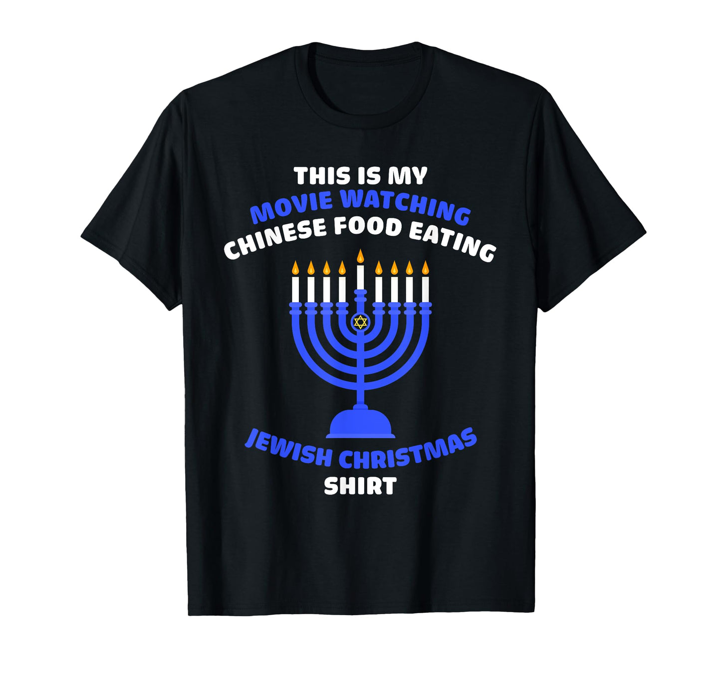 Movie Watching Chinese Food Eating Jewish Christmas Hanukkah T-Shirt