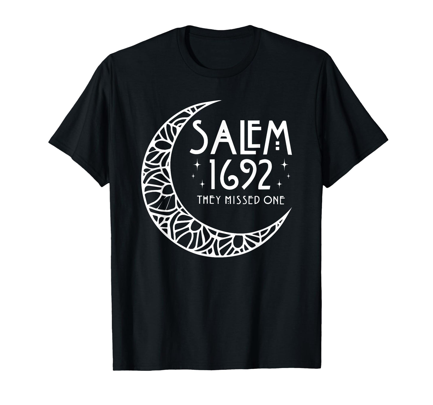 Salem 1692 They Missed One T-Shirt