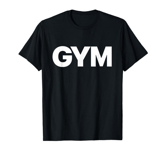 That Says Gym T-Shirt
