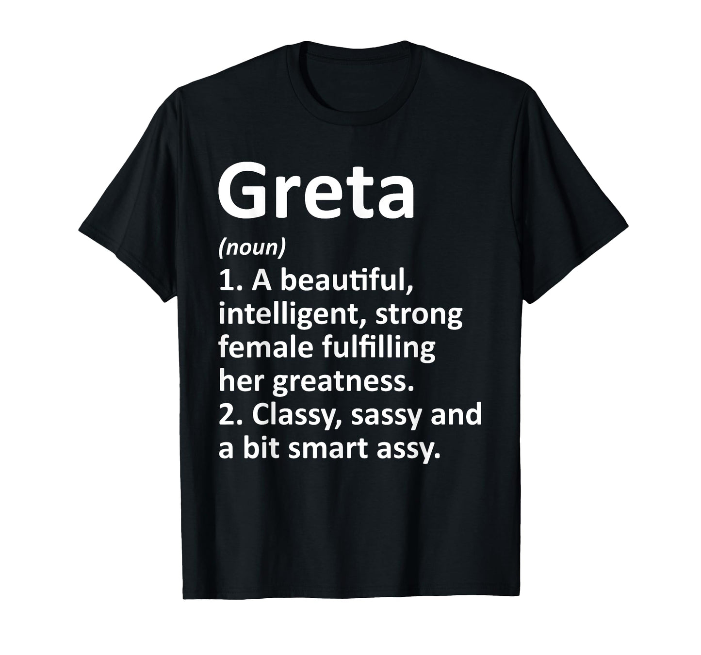 GRETA Definition Personalized Name Funny Christmas Gift T-Shirt