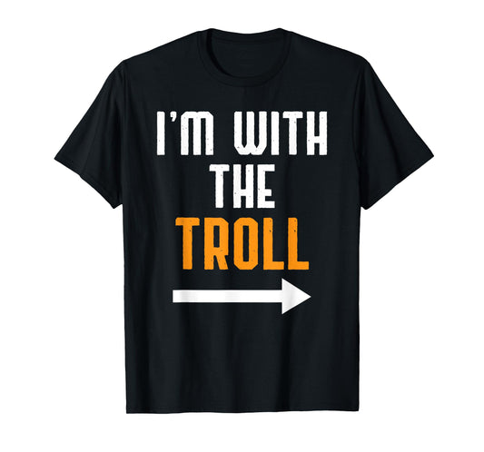 I'm With The Troll Costume Funny Halloween Couple T-Shirt