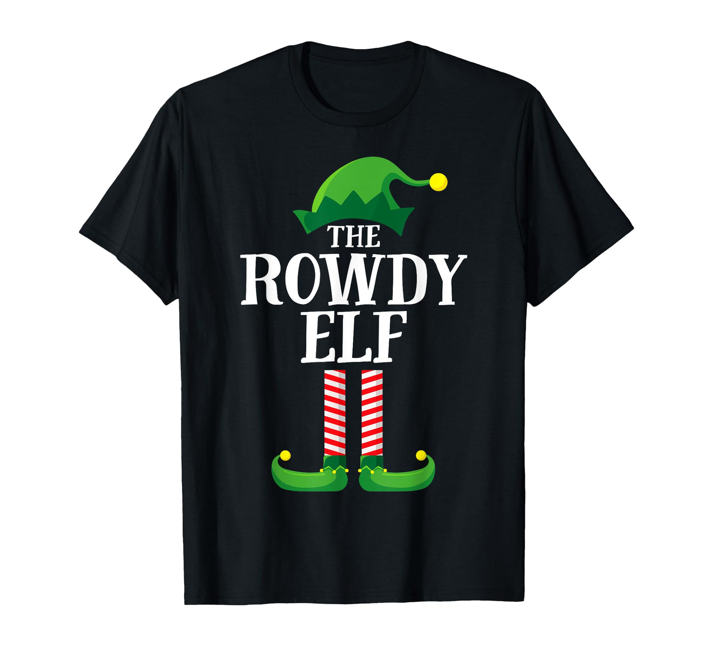 Rowdy Elf Matching Family Group Christmas Party T-Shirt