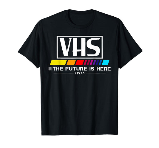 Vintage VHS The Future is Here Retro 1976 Aesthetic T-Shirt