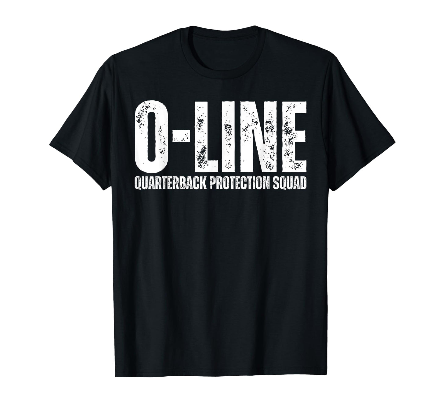 O-Line Quarterback Protection Squad Football Offensive Line T-Shirt