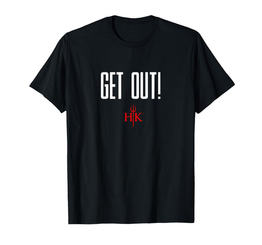 Official Hell's Kitchen Get Out! T-Shirt T-Shirt